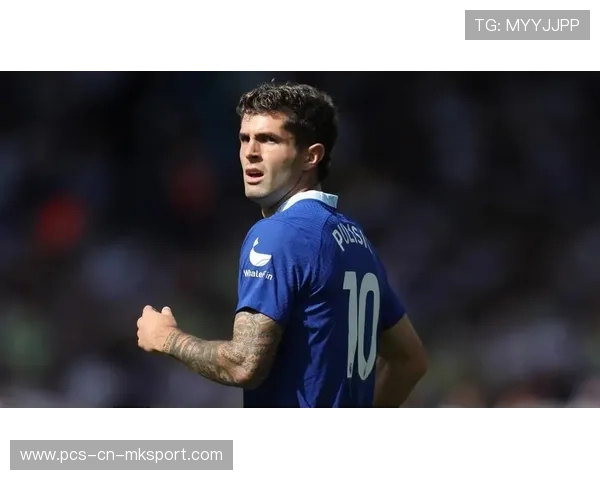 切尔西下半场换人奏效，普利西奇连续造威胁